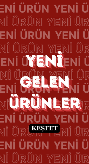 YENİ GELEN ÜRÜNLER
