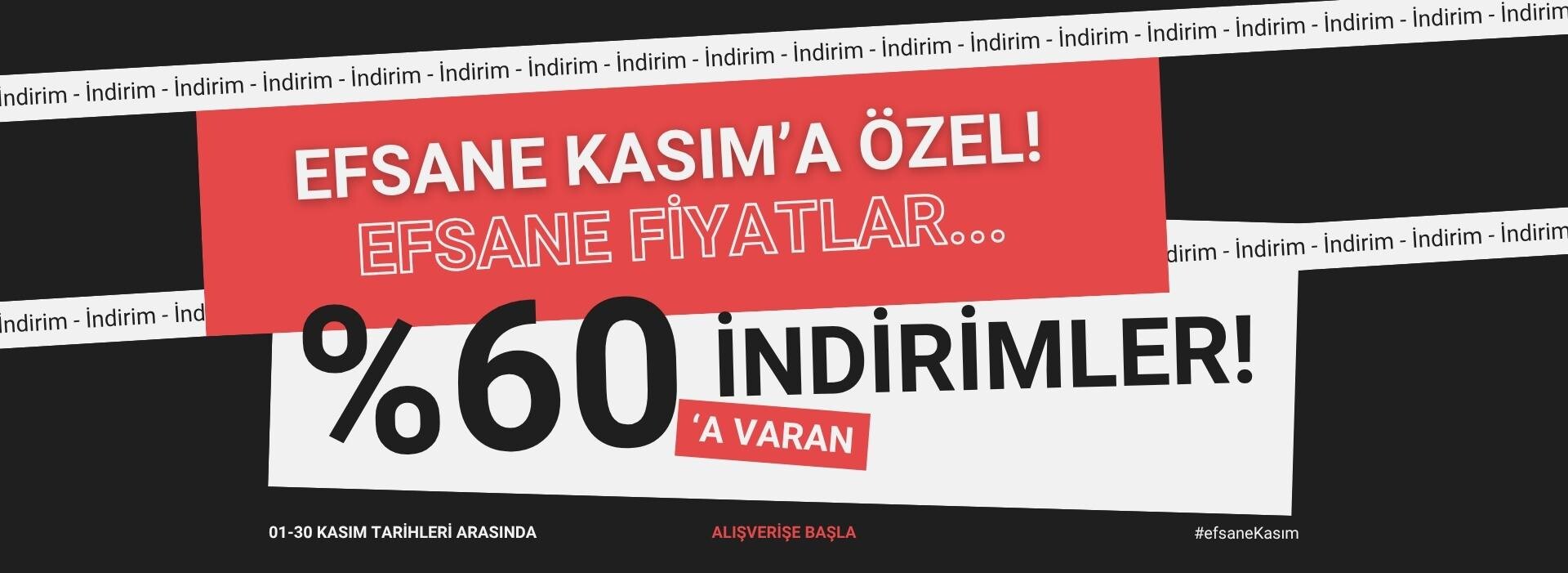 Efsane Kasım'a Özel Efsane Fiyatlar!
