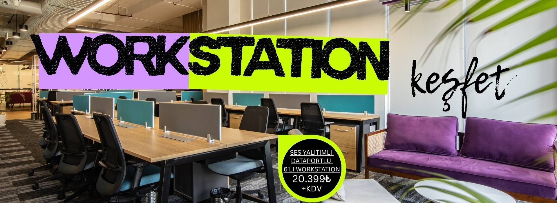 Ses Yalıtımlı Dataportlu 6'lı Workstation: 20.399₺ + KDV