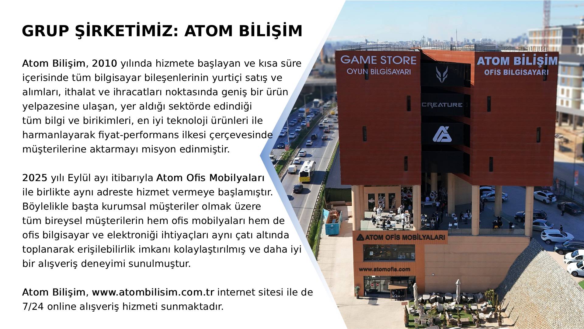 Grup Şirketimiz: Atom Bilişim